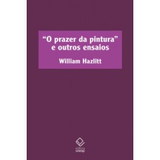 O prazer da pintura e outros ensaios O prazer da pintura e outros ensaios