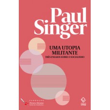 Uma utopia militante