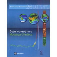 Desenvolvimento e mudança climática Desenvolvimento e mudança climática