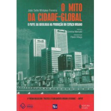 O mito da cidade global O mito da cidade global
