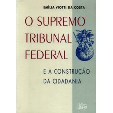 O supremo tribunal federal O supremo tribunal federal