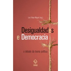 Desigualdades e democracia Desigualdades e democracia
