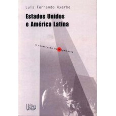 Estados unidos e América latina Estados unidos e América latina