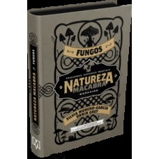 Natureza macabra - Fungos