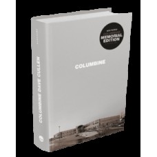 Columbine - Memorial Edition Columbine - Memorial Edition