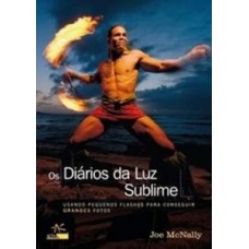 Os diários da luz sublime. Os diários da luz sublime.