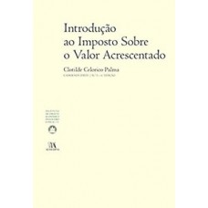 Introdução ao imposto sobre o valor acrescentado Introdução ao imposto sobre o valor acrescentado