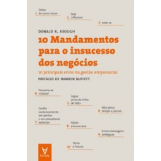 10 mandamentos para o insucesso dos negócios 10 mandamentos para o insucesso dos negócios