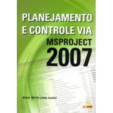 Planejamento e controle via msproject 2007