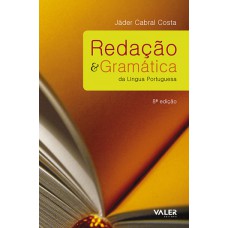 Redação e Gramática da Língua Portuguesa Redação e Gramática da Língua Portuguesa