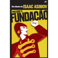 Prelúdio à fundação Prelúdio à fundação