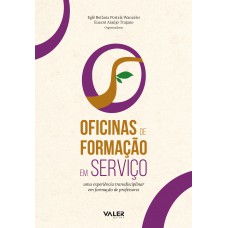 Oficinas de formação em serviço Oficinas de formação em serviço
