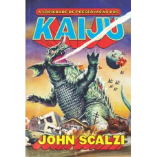 A sociedade de preservação dos Kaiju A sociedade de preservação dos Kaiju
