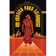 Um cântico para leibowitz Um cântico para leibowitz