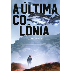 A última colônia A última colônia