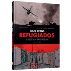 Refugiados: a última fronteira Refugiados: a última fronteira