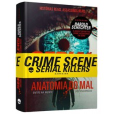 Serial killers - Anatomia do mal Serial killers - Anatomia do mal