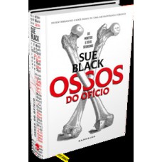 Ossos do ofício Ossos do ofício