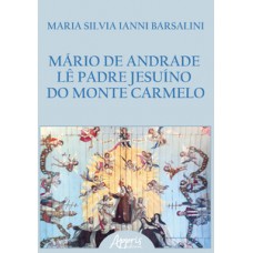Mário de Andrade lê Padre Jesuíno do Monte Carmelo Mário de Andrade lê Padre Jesuíno do Monte Carmelo
