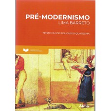 Fundamentos da Literatura: Pré-Modernismo - Triste fim de Policarpio Quaremos Fundamentos da Literatura: Pré-Modernismo - Triste fim de Policarpio Quaremos