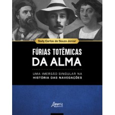 Fúrias totêmicas da alma