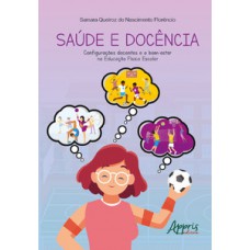 Saúde e docência Saúde e docência