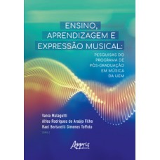 Ensino, aprendizagem e expressão musical Ensino, aprendizagem e expressão musical