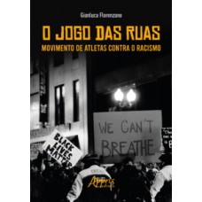 O Jogo das ruas O Jogo das ruas
