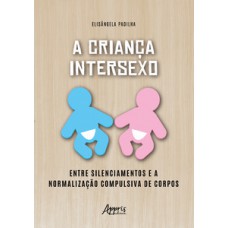 A criança intersexo A criança intersexo
