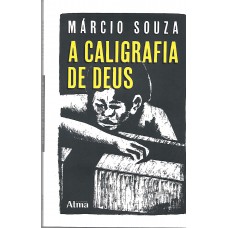 A Caligrafia de Deus A Caligrafia de Deus