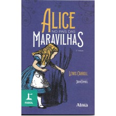 COLEÇÃO FAROL - ALICE NO PAÍS DAS MARAVILHAS