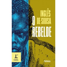 COLEÇÃO FAROL - O REBELDE COLEÇÃO FAROL - O REBELDE