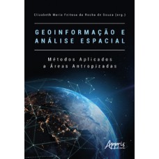 Geoinformação e análise espacial Geoinformação e análise espacial
