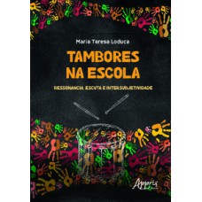 Tambores na escola Tambores na escola