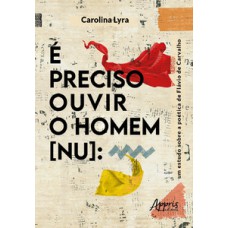 É preciso ouvir o homem [nu]