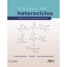 Síntese de heterociclos a partir de sistemas push-pull Síntese de heterociclos a partir de sistemas push-pull