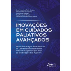 Inovações em cuidados paliativos avançados