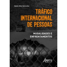 Tráfico internacional de pessoas Tráfico internacional de pessoas