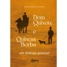 Dom Quixote e Quincas Borba Dom Quixote e Quincas Borba