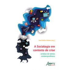 A sociologia em contexto de crise