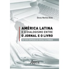 América Latina e o dialogismo entre o jornal e o livro