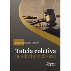 Tutela coletiva no direito eleitoral