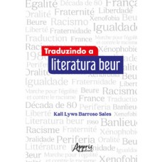 Traduzindo a literatura beur Traduzindo a literatura beur