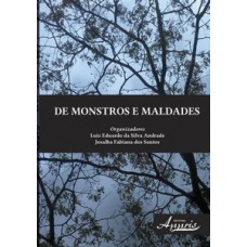 De monstros e maldades