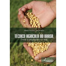 Técnico agrícola no brasil: entre o proposto e o real Técnico agrícola no brasil: entre o proposto e o real