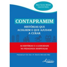 Contapramim: histórias que acolhem e que ajudam a curar Contapramim: histórias que acolhem e que ajudam a curar