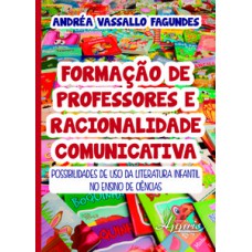 Formação de professores e racionalidade comunicativa Formação de professores e racionalidade comunicativa