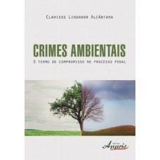 Crimes ambientais Crimes ambientais