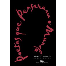 Poetas que pensaram o mundo Poetas que pensaram o mundo