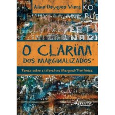 O clarim dos marginalizados O clarim dos marginalizados